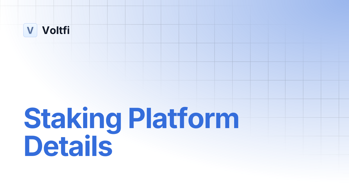 Staking Platform Details | Voltfi